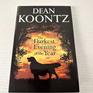 Dean Koontz  The Darkest Evening of the Year Hard Back Book